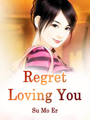 Regret Loving You